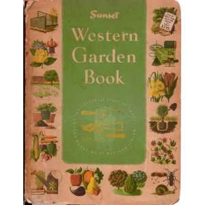  Sunset Western Garden Book: Lane Publishing Editors: Books