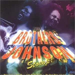  Stomp: Brothers Johnson: Music