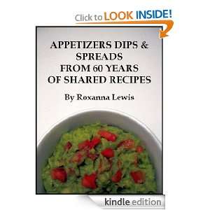 Appetizers, Dips & Spreads From 60 Years of Shared Recipes Roxanna 