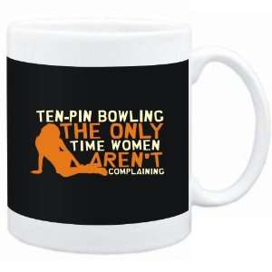 Mug Black  Ten Pin Bowling  THE ONLY TIME WOMEN ARENÂ 
