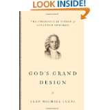 Gods Grand Design The Theological Vision of Jonathan Edwards by Sean 
