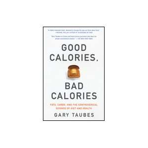  Good Calories, Bad Calories: Health & Personal Care
