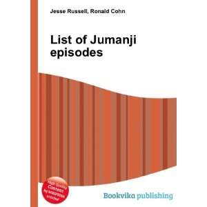  List of Jumanji episodes Ronald Cohn Jesse Russell Books