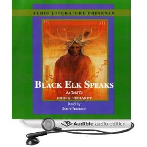  Black Elk Speaks (Audible Audio Edition) John G. Neihardt 