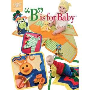  Annies Attic: B Is For Baby: Arts, Crafts & Sewing