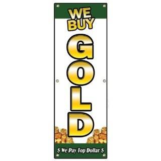 72 WE BUY GOLD VERTICAL 1 BANNER SIGN buying cash for precious metals 
