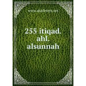 255 itiqad.ahl.alsunnah www.akademya.net  Books