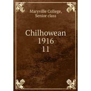  Chilhowean 1916. 11 Senior class Maryville College Books