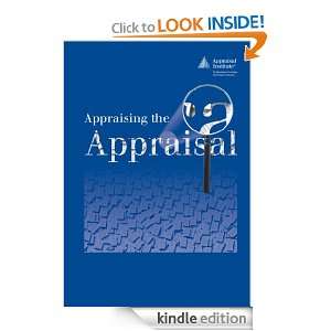 Appraising the Appraisal The Art of Appraisal Review [Kindle Edition 