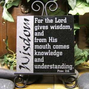 Wisdom 6x6 Lasered Black Granite Stone Plaque   Proverbs 2:6:  
