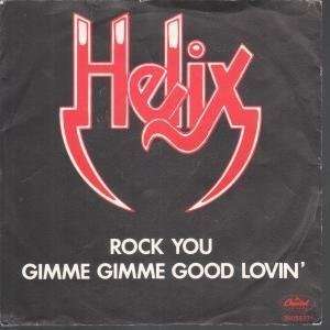 ROCK YOU 7 INCH (7 VINYL 45) SWEDISH CAPITOL 1984 HELIX Music
