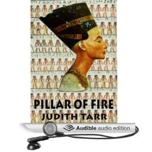  Pillar of Fire (Audible Audio Edition) Judith Tarr, Anna 