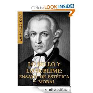 Lo bello y lo sublime: ensayo de estética y moral (Spanish Edition 