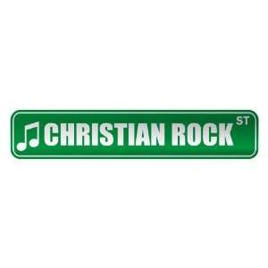   CHRISTIAN ROCK ST  STREET SIGN MUSIC
