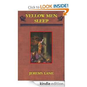 Yellow Men Sleep Jeremy Lane  Kindle Store