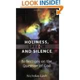 Holiness, Speech and Silence Reflections on the Question of God by 