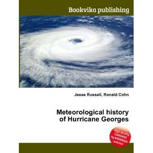  Meteorological history of Hurricane Georges Ronald Cohn 
