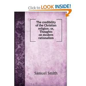   religion; or, Thoughts on modern rationalism Samuel Smith Books