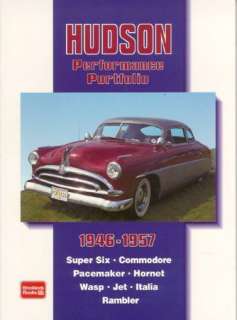 Hudson Commodore, Pacemaker, Hornet, Rambler 1946 1957  