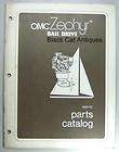Original Outboard Marine Corp Zephyr Sail Drive Parts Catalog Model 