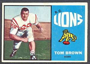 1964 TOPPS CFL FOOTBALL 5 TOM BROWN B C LIONS EX  