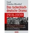 Das tschechisch deutsche Drama 1918 1939 Errichtung und Zusammenbruch 