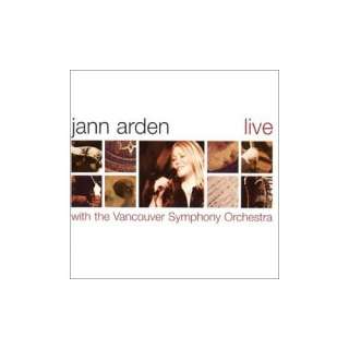 Live With the Vancouver Symphony Orchestra Jann Arden