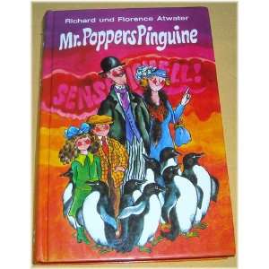 Mr. Poppers Pinguine  Richard und Florence Atwater Bücher