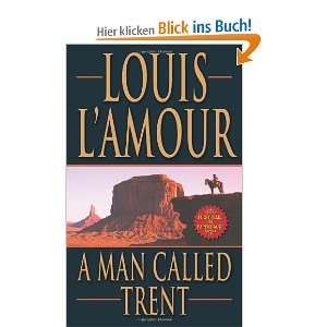 Man Called Trent (Leisure Historical Fiction)  Louis L 