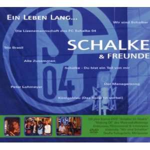 Ein Leben Lang Schalke & Freunde  Musik
