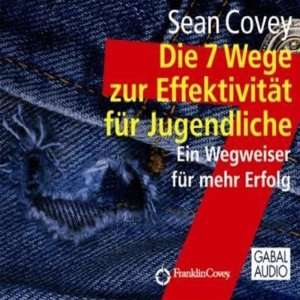   ): .de: Sean Covey, Heiko Grauel, Sonngard Dressler: Bücher