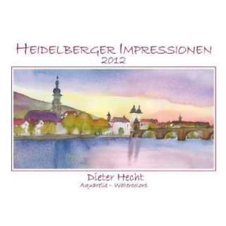  2012 Dieter Hecht, Aquarelle   Watercolors  Dieter 