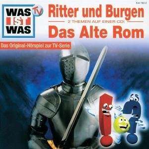   ist Was   CDs WAS IST WAS, Folge 4 Ritter und Burgen/ Das Alte Rom