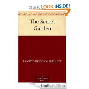 The Secret Garden Frances Hodgson Burnett  Kindle Store