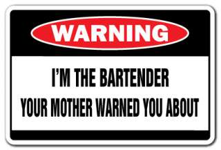 THE BARTENDER Warning Sign funny bar signs gag gift night club 