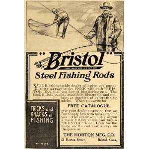  1911 Ad Bristol Steel Fishing Rods Horton Manufacturing 