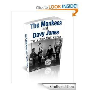 The Monkees and Davy Jones The TV Show, Music and Fun Alex Cave 