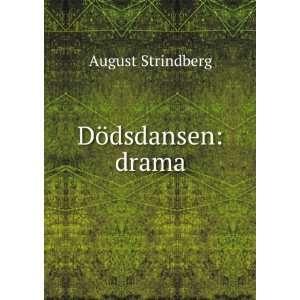 DÃ¶dsdansen drama August Strindberg  Books