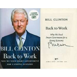 Bill Clinton Autographed Back to Work Book