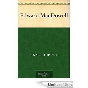 Edward MacDowell [Kindle Edition]