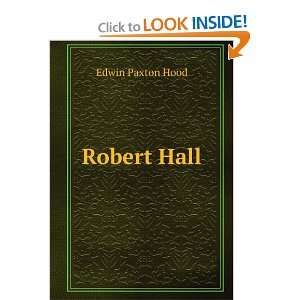  Robert Hall Edwin Paxton Hood Books