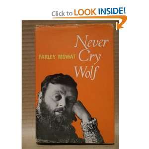 Never Cry Wolf Farley Mowat  Books
