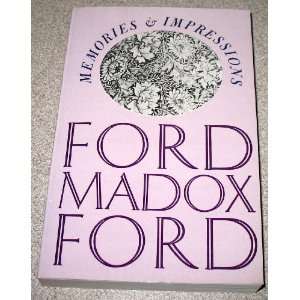  Memories and Impressions Ford Madox Ford Books