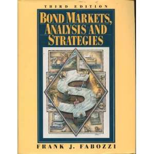  BOND MARKETS, ANALYSIS AND STRATEGIES FRANK J. FABOZZI 