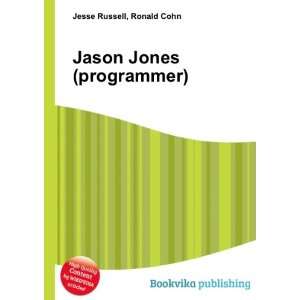  Jason Jones (programmer) Ronald Cohn Jesse Russell Books