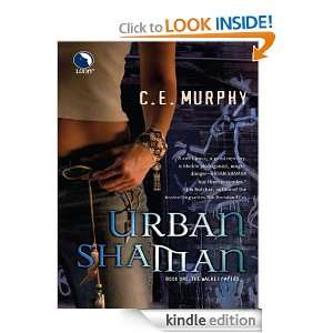Urban Shaman C.E. Murphy  Kindle Store