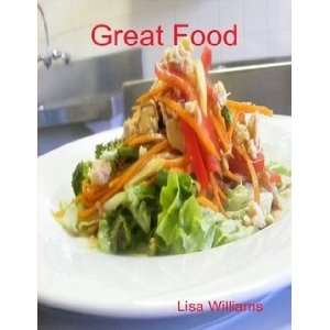  Great Food (9781566199094) Lisa Williams Books