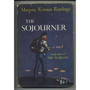  THE SOJOURNER Marjorie Kinnan Rawlings Books