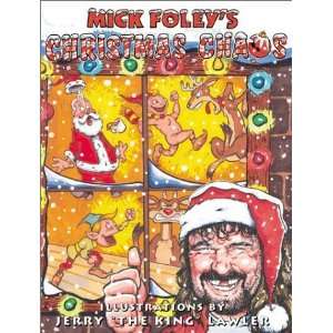    Mick Foleys Christmas Chaos [Hardcover] Mick Foley Books