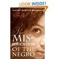The Mis Education of the Negro Paperback by Carter Godwin Woodson